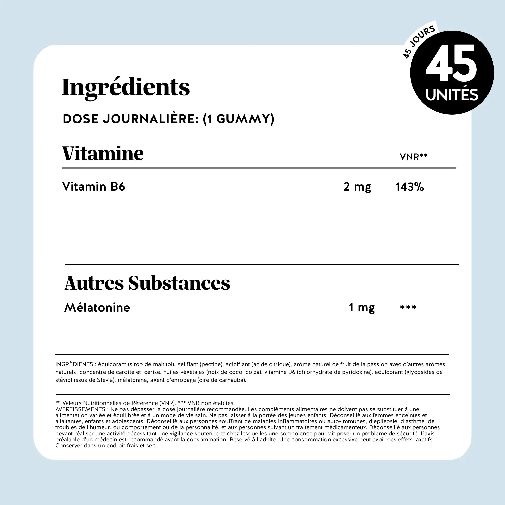 Liste des ingrédients des gummies L’attrape-rêves Sommeil avec mélatonine et vitamine B6, format 45 unités, sans sucre et vegan l Bears with Benefits.