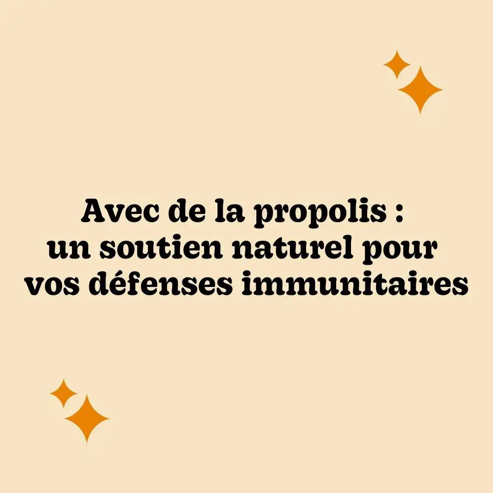 Texte indiquant « Avec de la propolis : un soutien naturel pour vos défenses immunitaires » | Bears with Benefits
