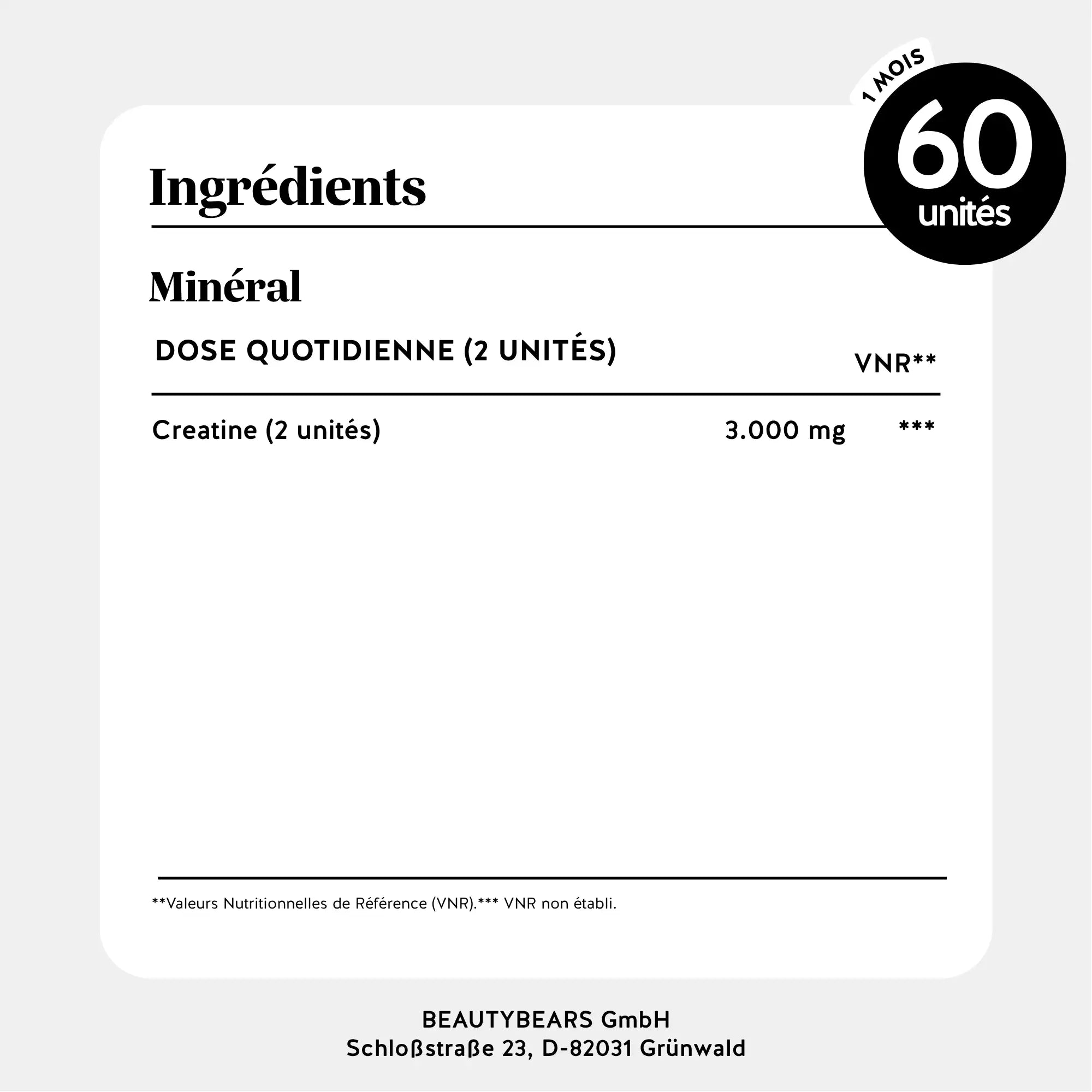 Tableau des ingrédients et apports nutritionnels des gummies créatine - 3000 mg par 2 unités, 60 gummies par sachet l Bears with Benefits