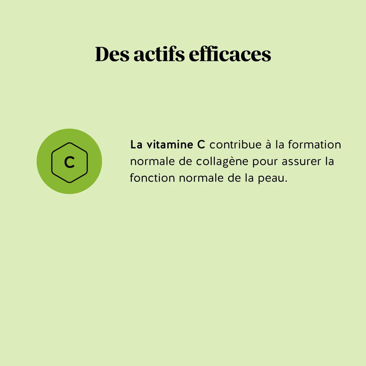 Allégation des gummies Silhouette Collagène et OPC de Bears with Benefits : la vitamine C contribue à la formation normale de collagène pour assurer la fonction normale de la peau. l Bears with Benefits