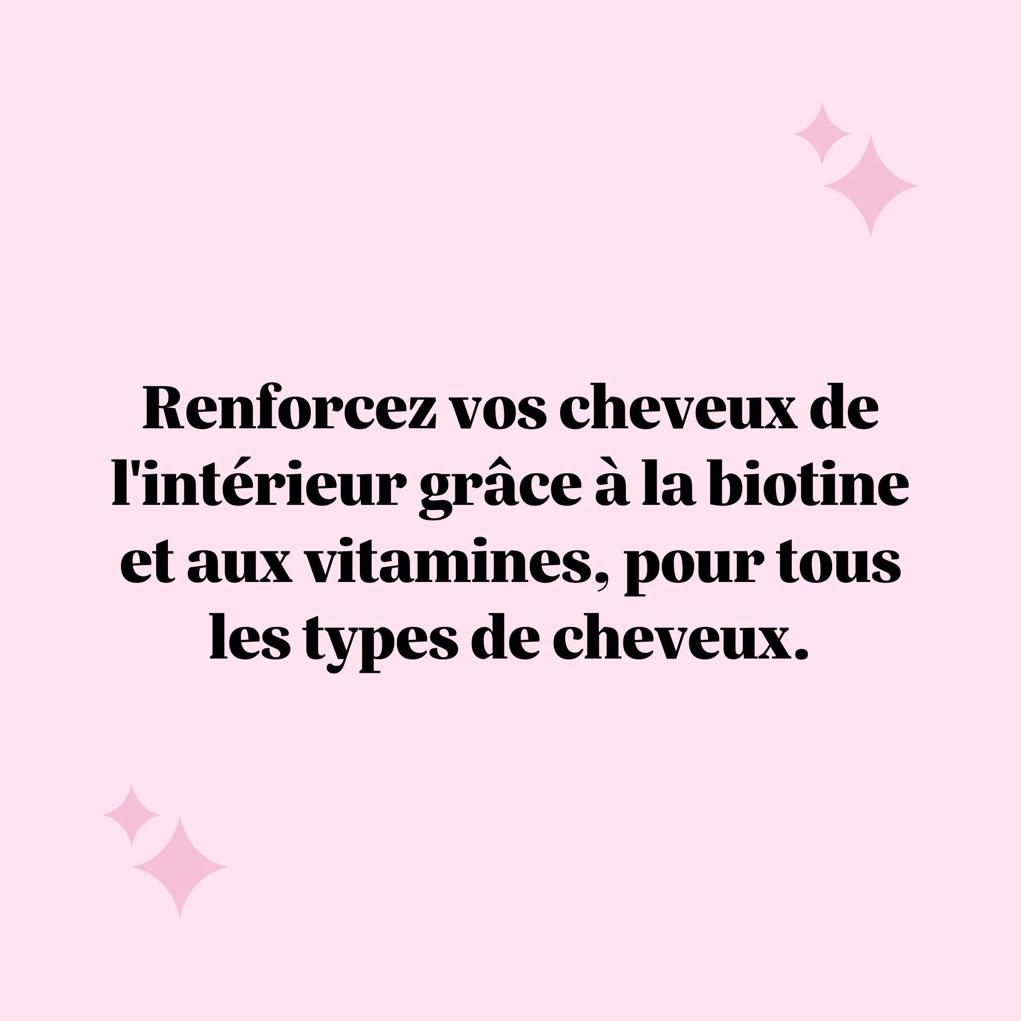 Visuel citation : “Renforcez vos cheveux de l’intérieur grâce à la biotine et aux vitamines, pour tous les types de cheveux.” Gummies Cheveux Sublimes Biotine de Bears with Benefits. l Bears with Benefits
