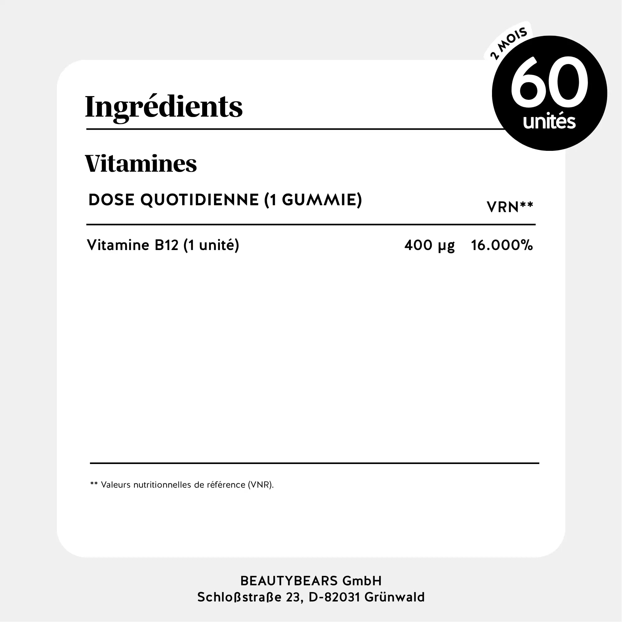 Tableau des ingrédients et valeurs nutritionnelles – 400 µg de vitamine B12 par gummy l Bears with Benefits